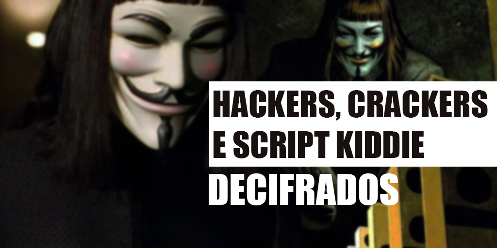 Hacker, Cracker, Script Kiddie: Decifrando os Códigos do Submundo Digital